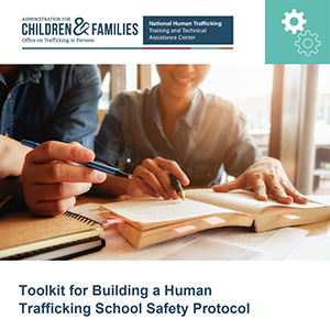 human trafficking school safety protocol toolkit
